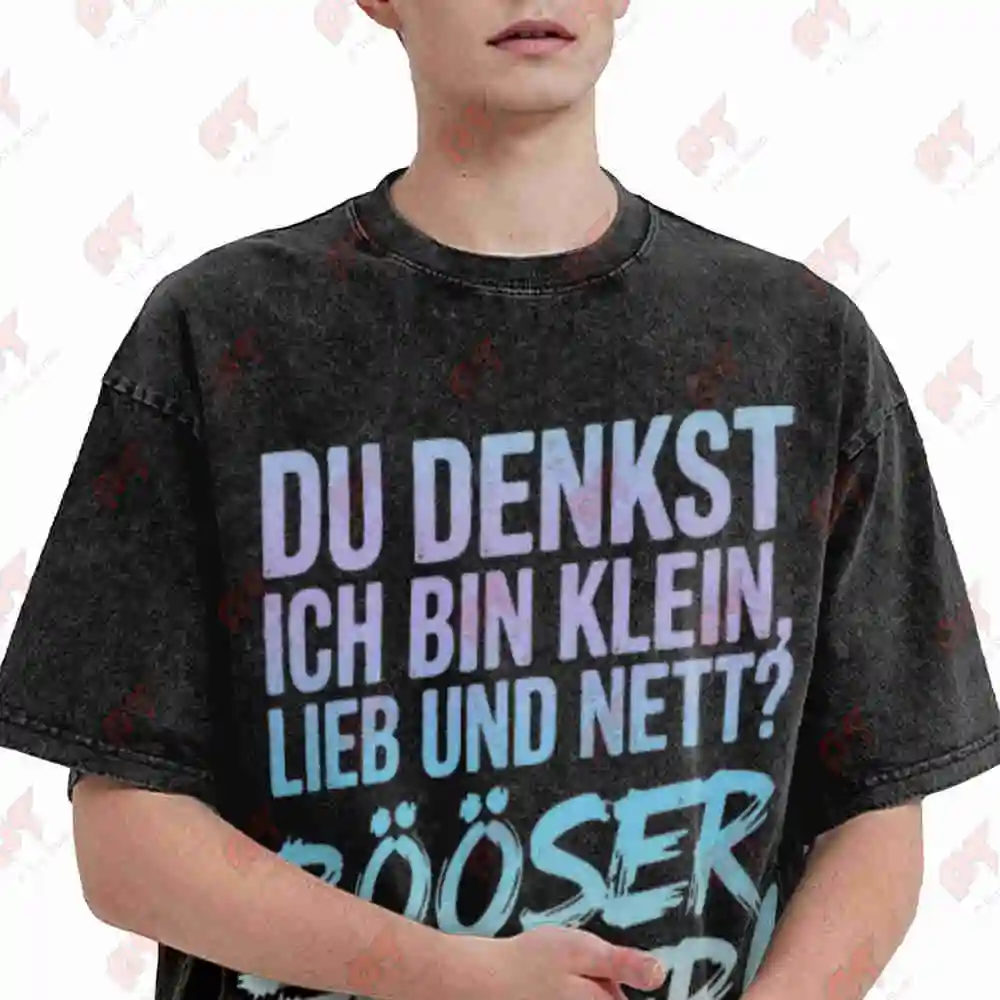 Funny German Quote Do You For Think I'm Small Necessary And Nothing Big Mistake Pink Graffiti Style Vintage Washed Tee Pure Cott