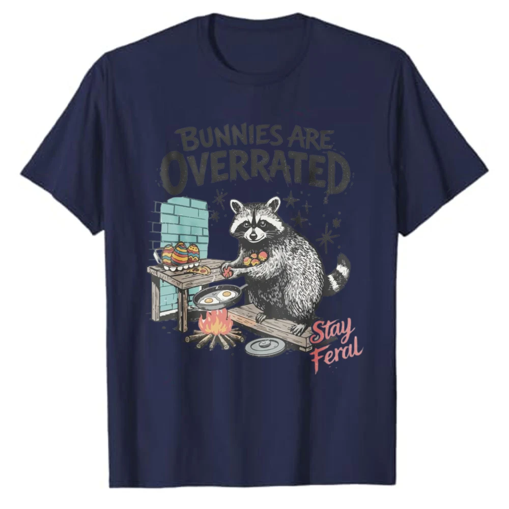 Bunnies Are Overrated Easter Funny Stay Feral Shirt Funny Raccoon Sarcastic Gift Lovely Printed T-shirt Tops Adult Short-sleev