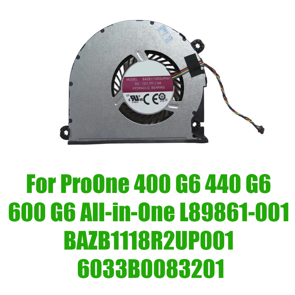 For HP For ProOne 400 G6 440 G6 600 G6 All-in-One L89861-001 BAZB1118R2UP001 6033B0083201 DC12V 1.0A 4PIN Cooling Fan