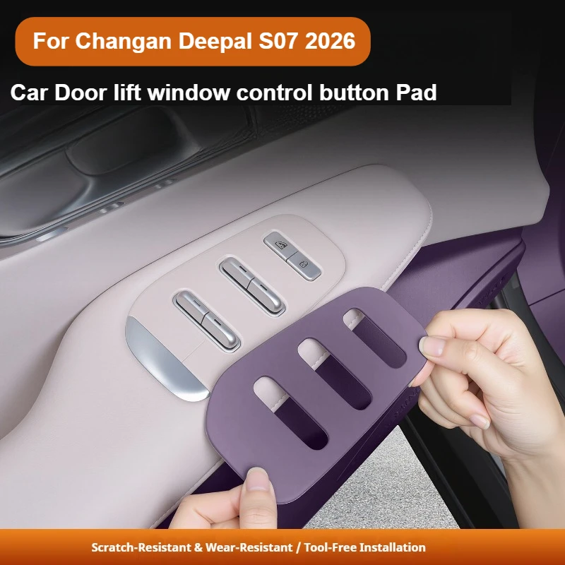 

For Changan Deepal S07 2026 Car Door Lift Window Control Button Protective Pad Glass Window Lift Control Switch Protective Pad