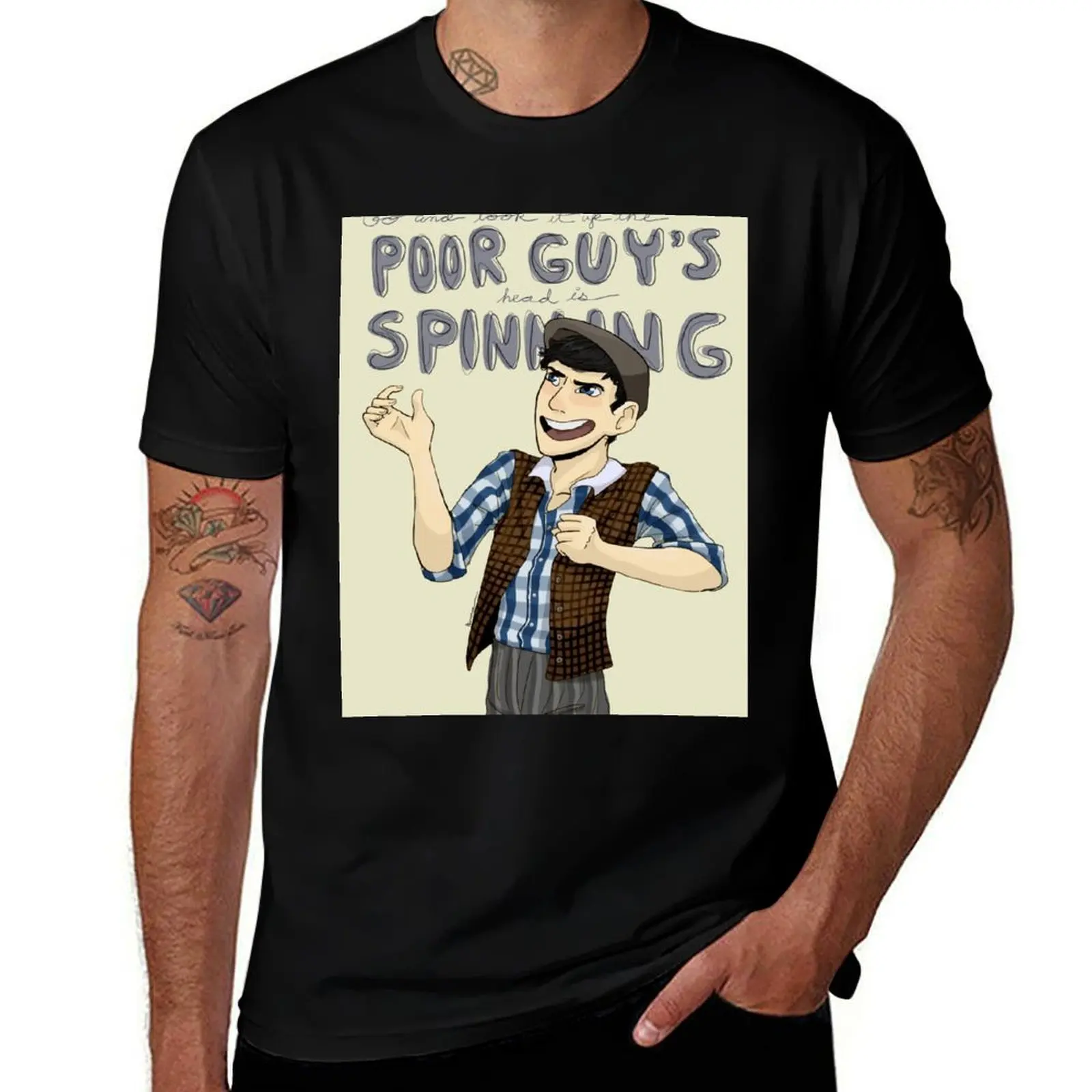 

Poor Guy's Head is Spinning T-Shirt t shirt personalised t shirt man designer T-Shirt