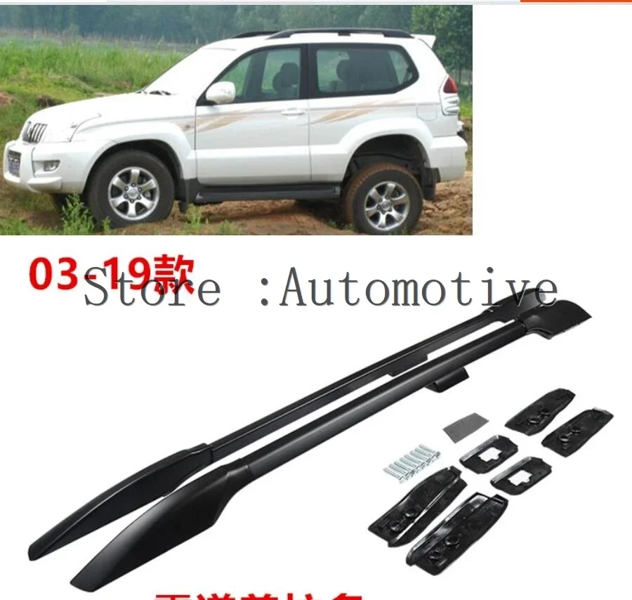 Roof Rack For TOYOTA LAND CRUISER PRADO 120 2003-2009 Aluminum Alloy Rails Bar Luggage Carrier Bars top bar Racks Rail Boxes