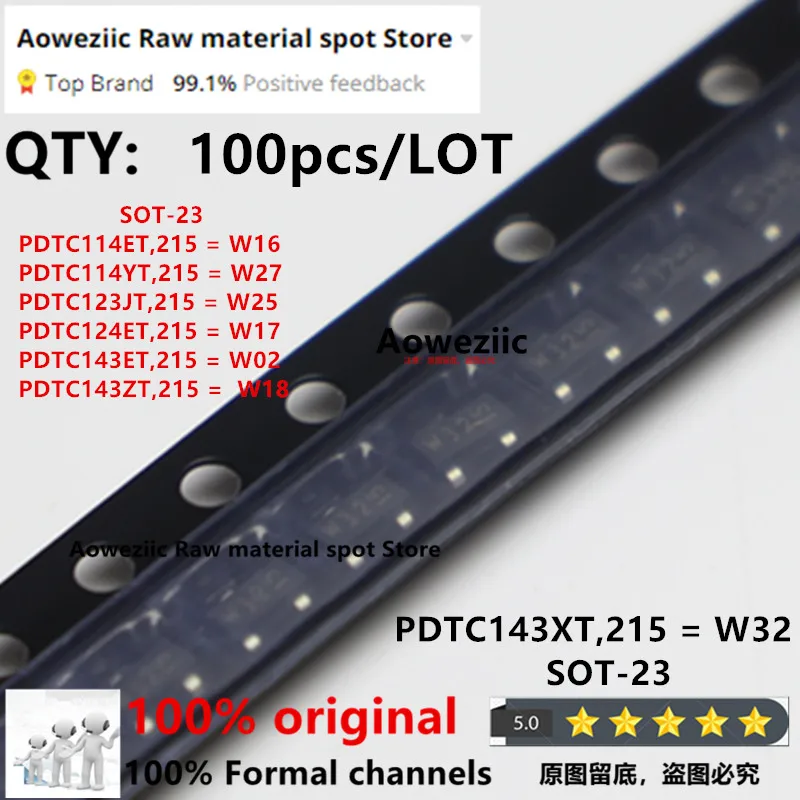 

100% New Imported Original PDTC114ET W16 PDTC114YT W27 PDTC123JT W25 PDTC124ET W17 PDTC143ET W02 PDTC143ZT W18 PDTC143XT W32