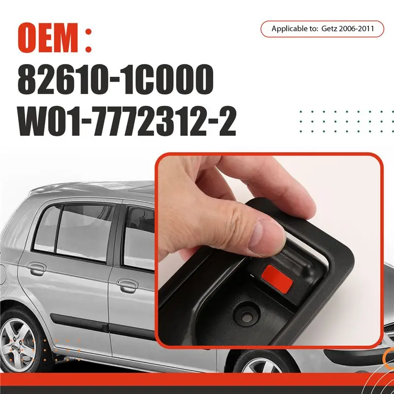 AU33-Inside Interior Door Handle Left 82610-1C000 For Getz 2006-2011 Car Accessories