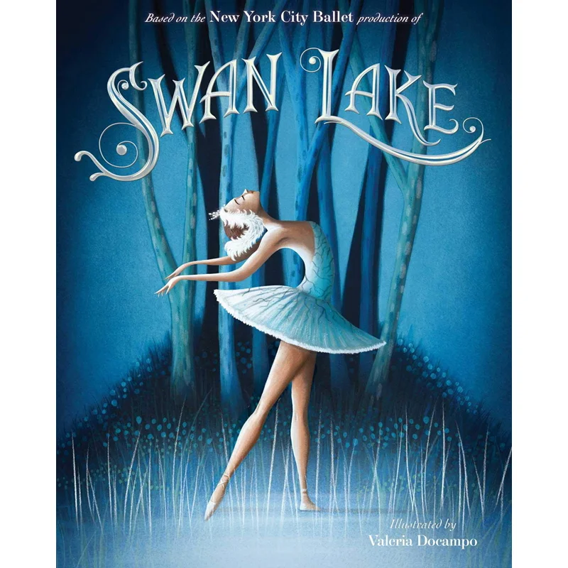 

Valeria DocampoSwan Lake New York City Ballet Little Simon 9781481458337 Book