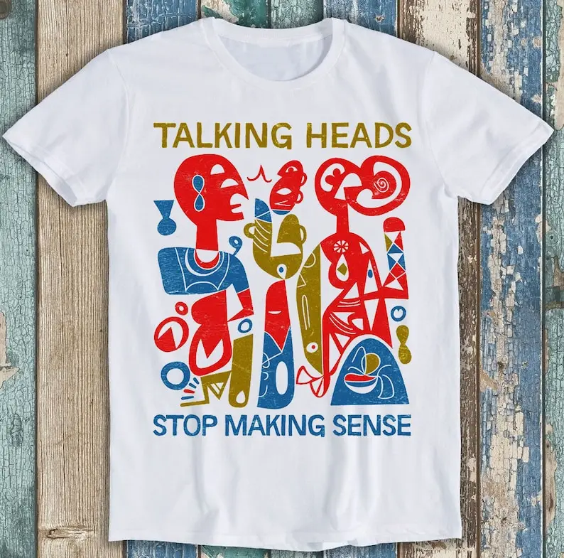 

Talking Heads Stop Making Sense Music Limited Edition Best Seller Funny Meme Top Gift Tee T Shirt P1623