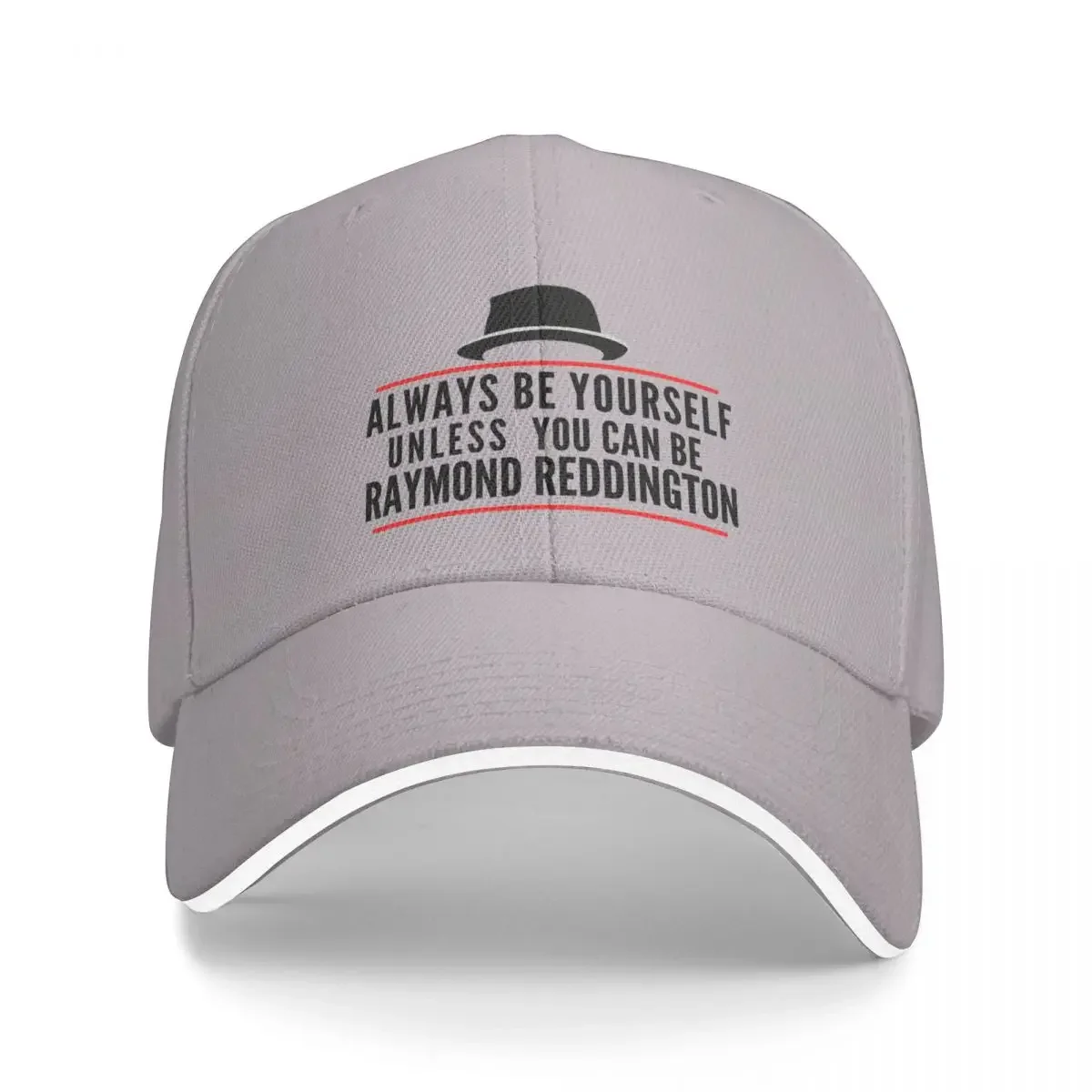 Always Be Yourself Unless You Can Be Raymond Reddington'' The Blacklist Cap Baseball Cap cap winter hat for men Women's