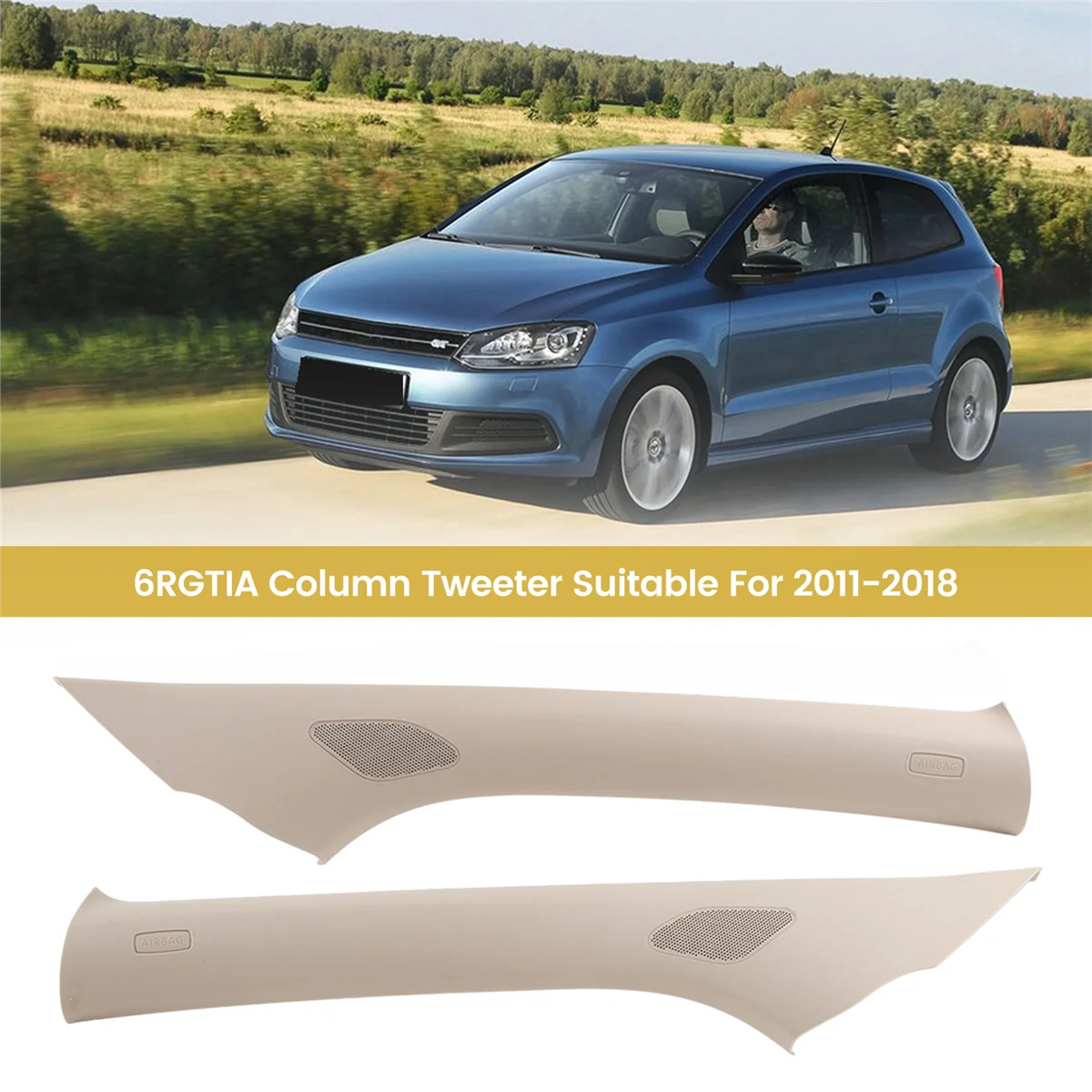 Car Modification Accessories 6RGTIA Column Tweeter Suitable for VW Polo Golf 2011-2018 A Pillar Speaker