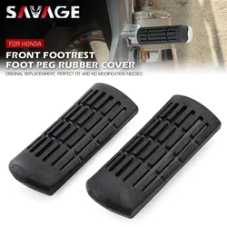 Front Footrest Foot Peg Rubber For HONDA CBR1100XX CBR900RR CBR 600 F2 F3 F4 CB600F CB900F HORNET CBF 600 500 Motorcycle Cover