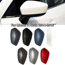 For Mazda 3 Axela 2014 2015 2016 Outer Rearview Mirrors Cover Replace Side Rear View Mirror Shell Housing