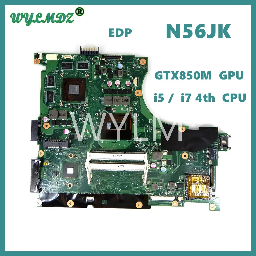 

N56JK i5-4200 i7-4710 CPU GTX850M Notebook Mainboard For ASUS G56JK G56JR N56JK N56JR N56JN Laptop Motherboard 100% Tested OK