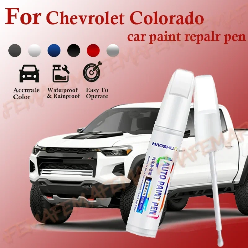 For Chevrolet Colorado 2010-2025 Paint Repair Pen Touch Up Scratch Remover DIY Auto Accessories pintura coche Black White Blue