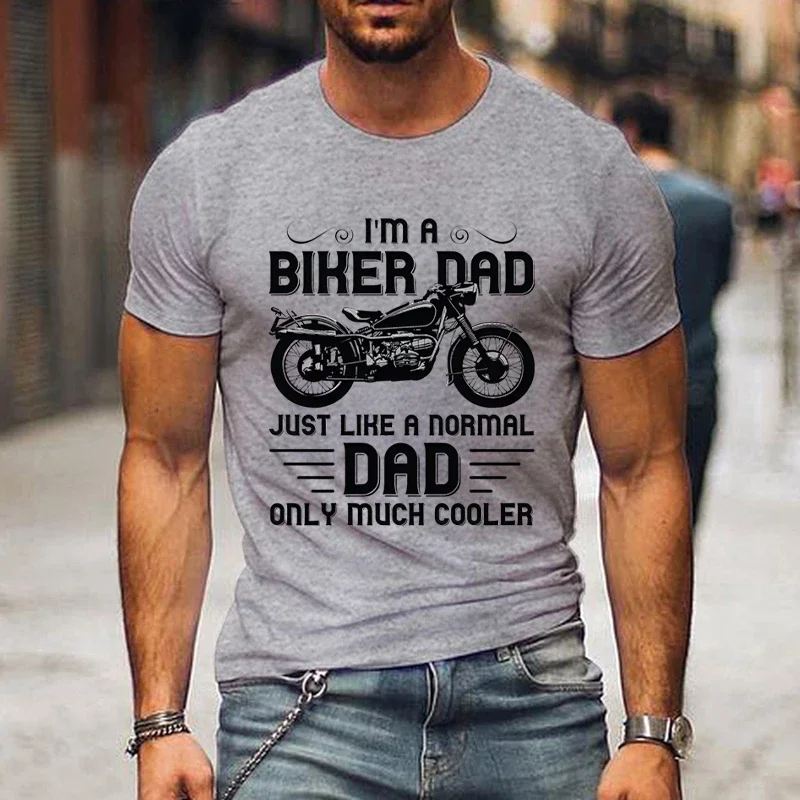 I'm A Biker Dad Print Summer T Shirt Men's Motorcycle Graphic Short Sleeve Loose T-shirts Hip Hop Horojuku Straatwear Men Tshirt