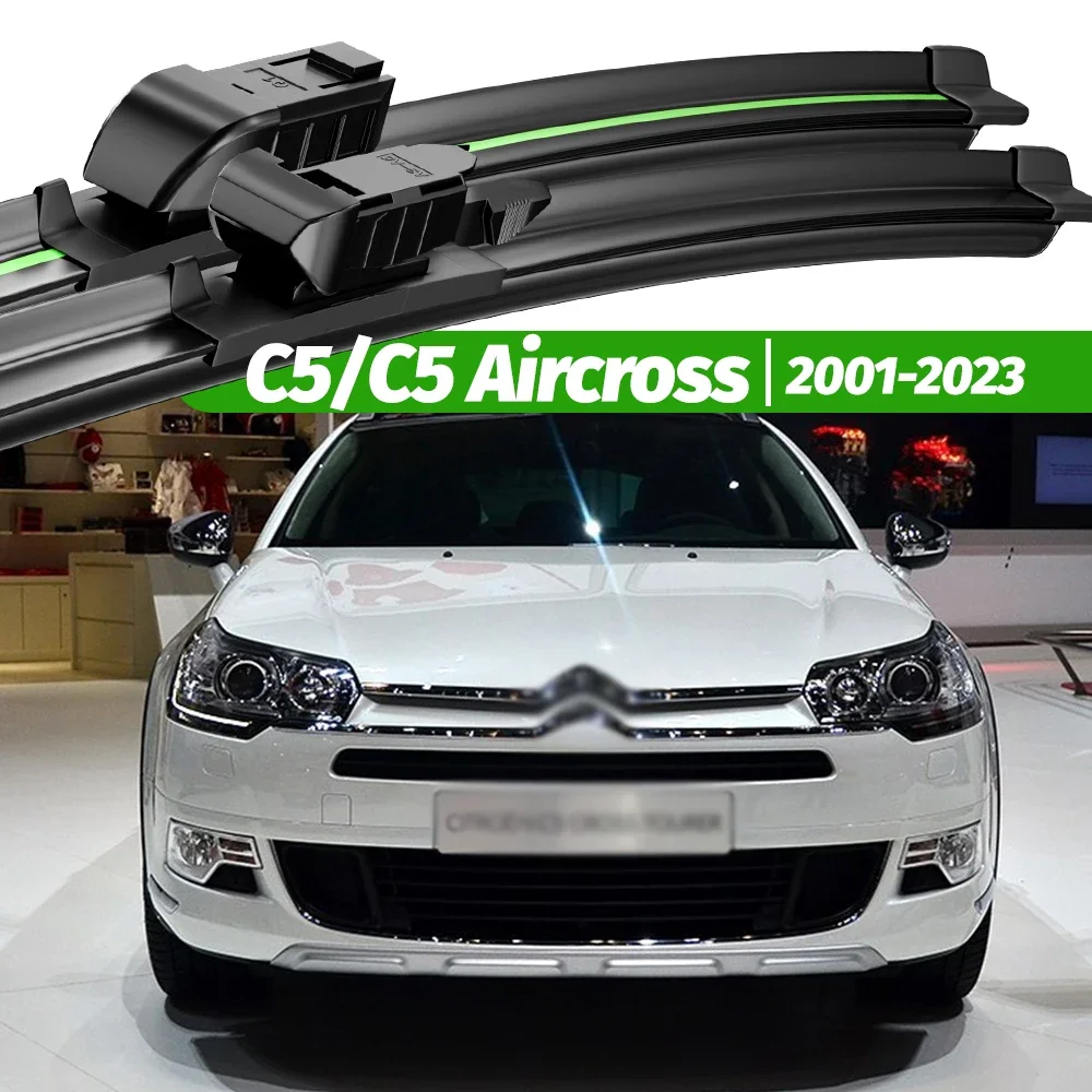 

For Citroen C5 C5 Aircross 2001-2023 2pcs Front Windshield Wiper Blades 2007 2008 2010 2015 2019 Windscreen Window Accessories