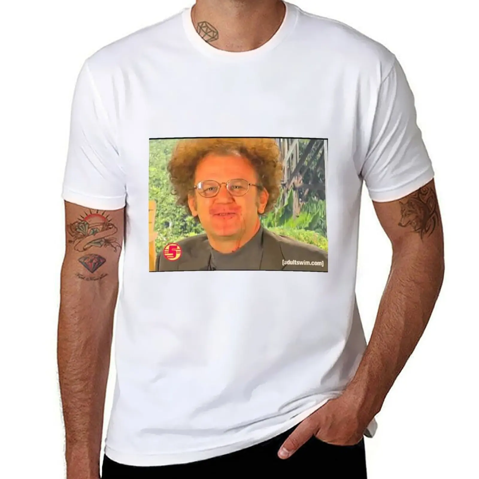 

dr steve brule sweetberrywine T-Shirt man t shirts high quality luxury brand t shirt man casual T-Shirt