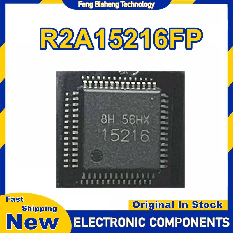 New Original R2A15216FP QFP-56 R2A15216 QFP56 15216 in stock