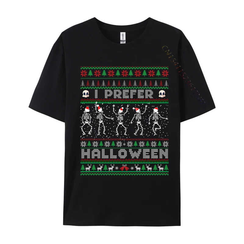 

funny holiday Ugly xmas I prefer halloween christmas sweater Normal Street Autumn Premium Cotton Men Tees Design Tees