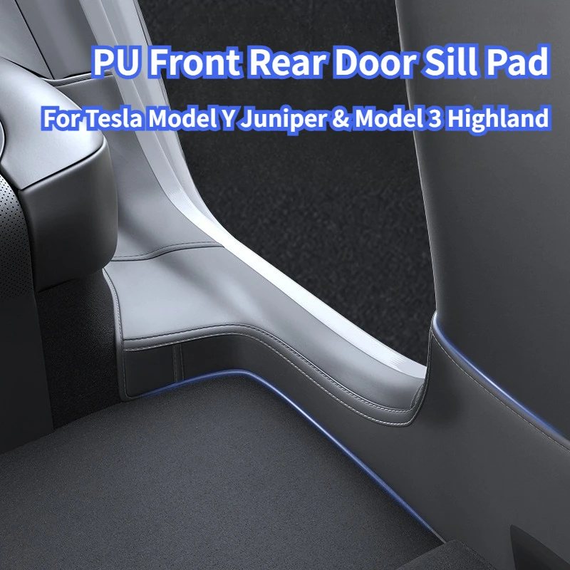

For Tesla Model Y Juniper Model 3 Highland Front Rear Door Sill Pad Door Welcome Pedal Threshold Strip PU Leather Accessories