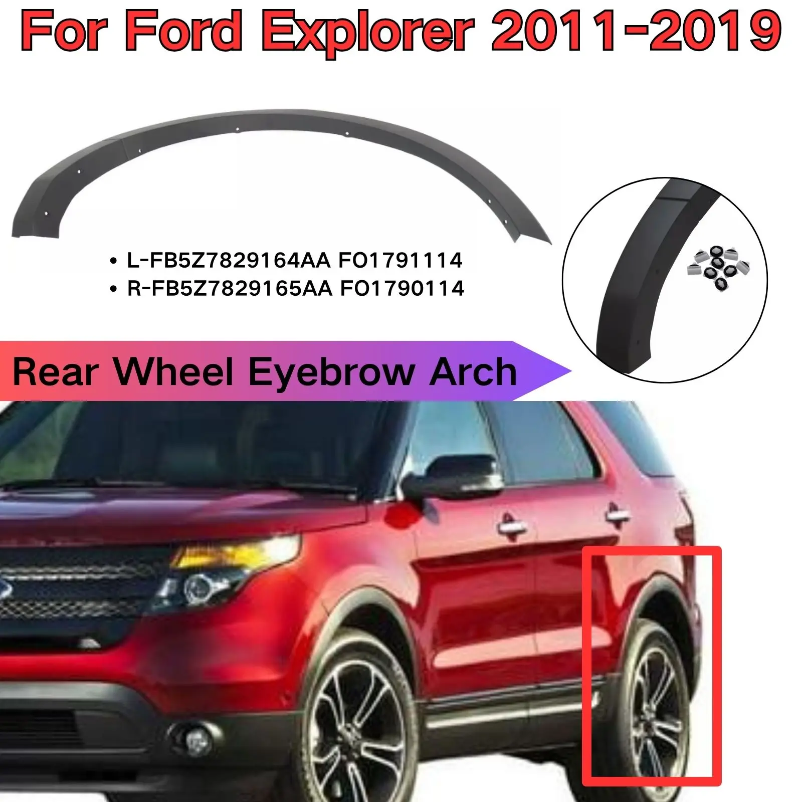 

Car Rear Wheel Eyebrow Arch Trim For Ford Explorer 2011-2019 Left FB5Z7829164AA FO1791114 Right FB5Z7829165AA Car Accessories