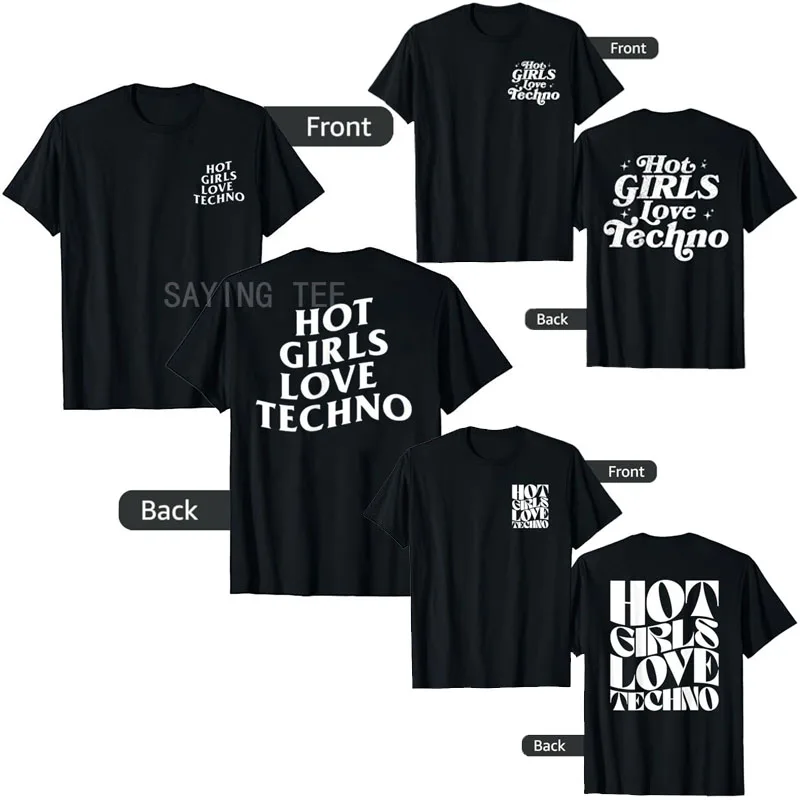 Camiseta Unissex Y2K Hot Girls Love Techno Techno House Music com Estampa de Letras, Roupa Streetwear, Estilo Rock Punk, com Frases Criativas