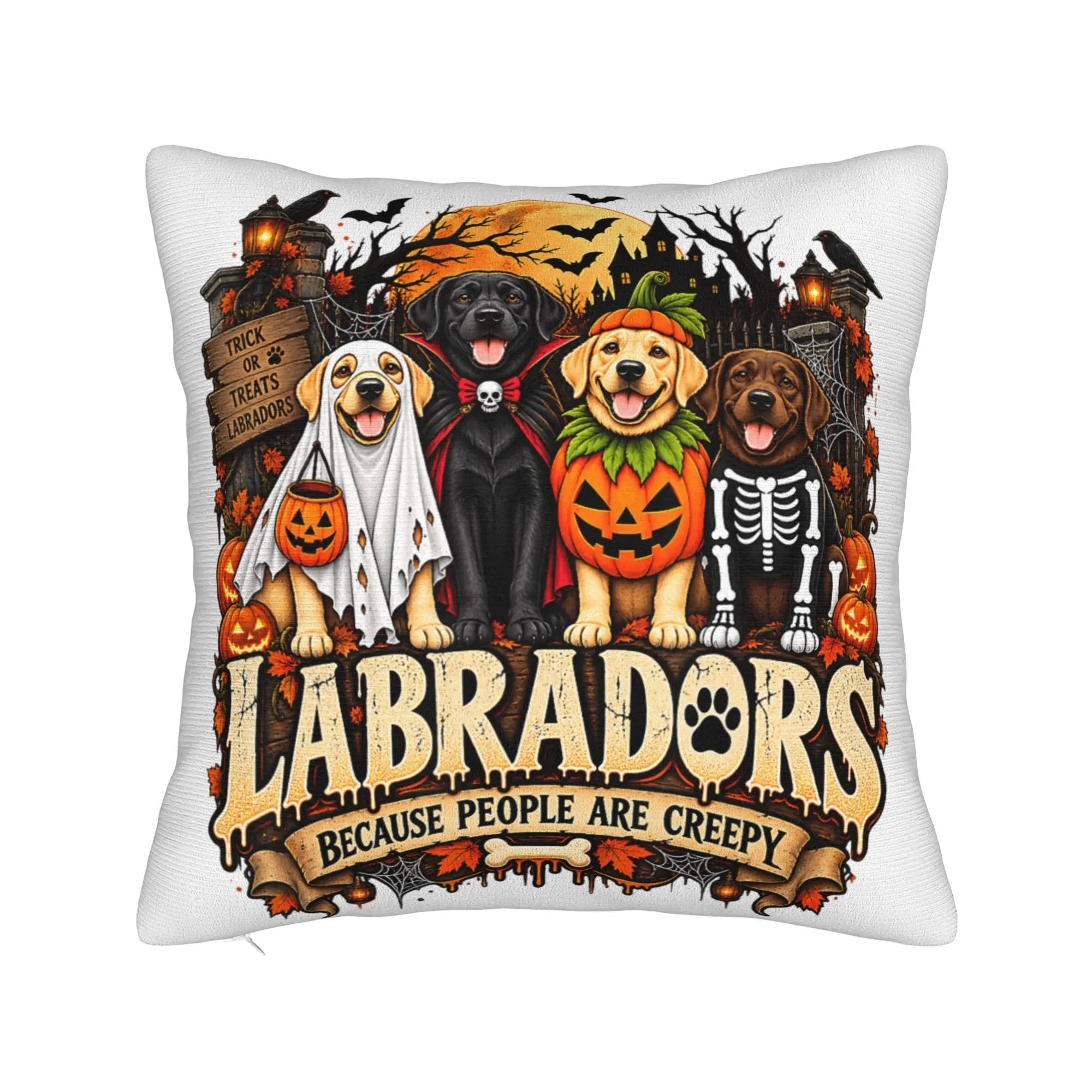 Pillow Case Labradors Because People are Creepy Halloween Dogs Soft  Pillow Cover For Couch Sofa Bedroom Trendy Pillowcases