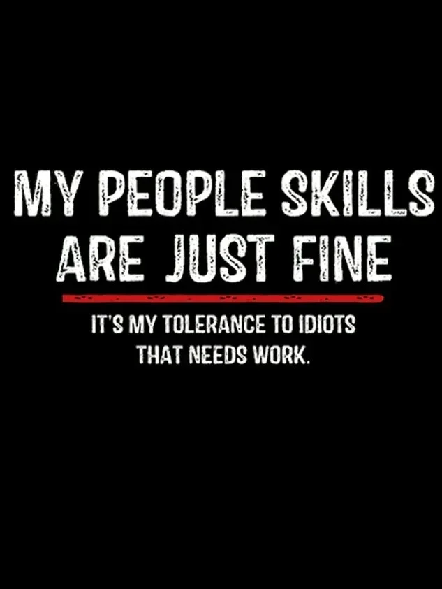 My People Skills Are Just Fine It Is My Tolerance To Idiots  Funny Graphic Printing Regular Fit Polo Collar Hawaii Polo Shirt