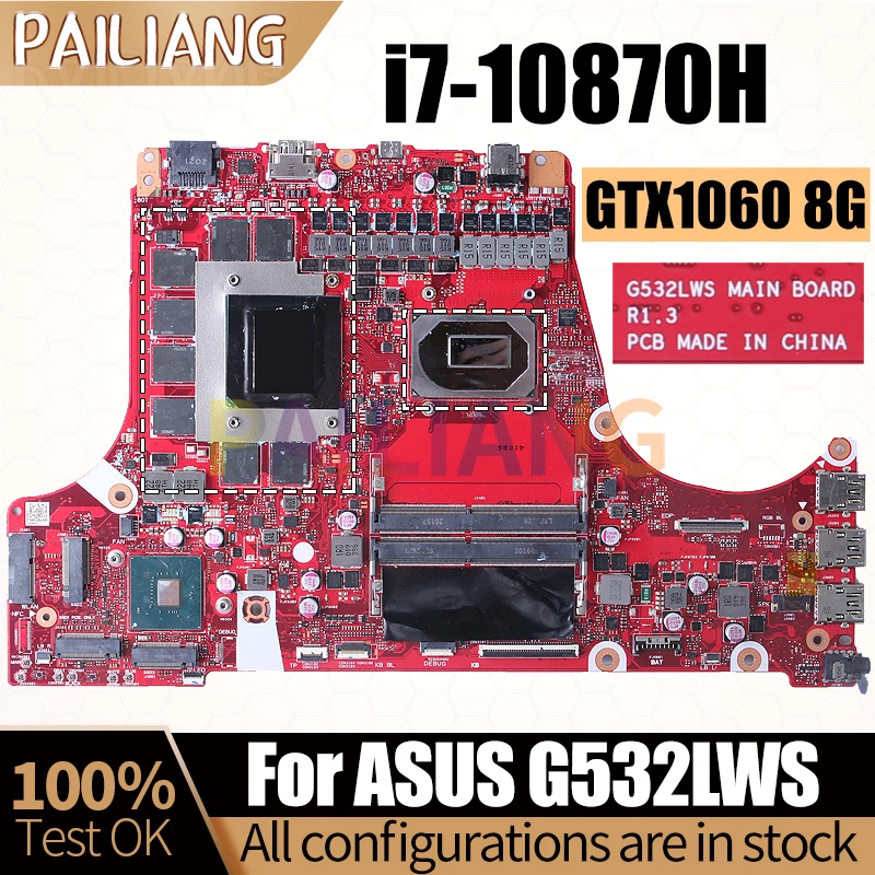 

For ASUS G532LWS Notebook Mainboard Laptop REV.1.3 SRK3Y i7-10870H N17E-G1R-MP-A1 GTX1060 8G Motherboard Full Tested