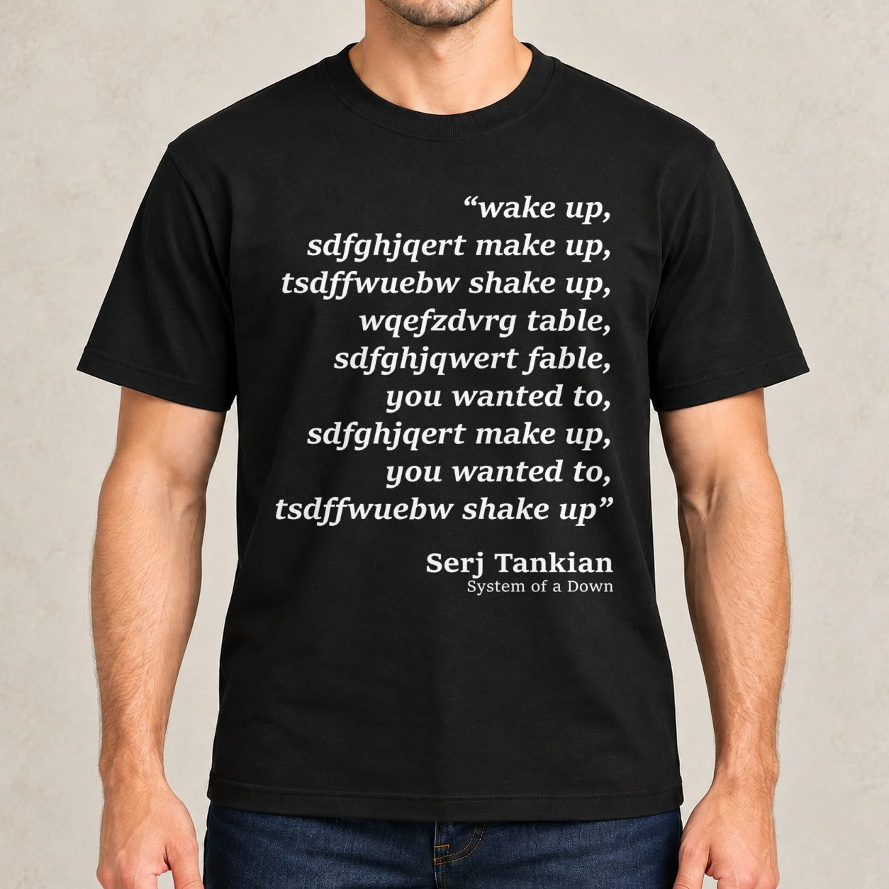 wake up - System of a Down - Chop Suey parody T-Shirt t shirts for man graphic funny man t shirt cotton T-Shirt