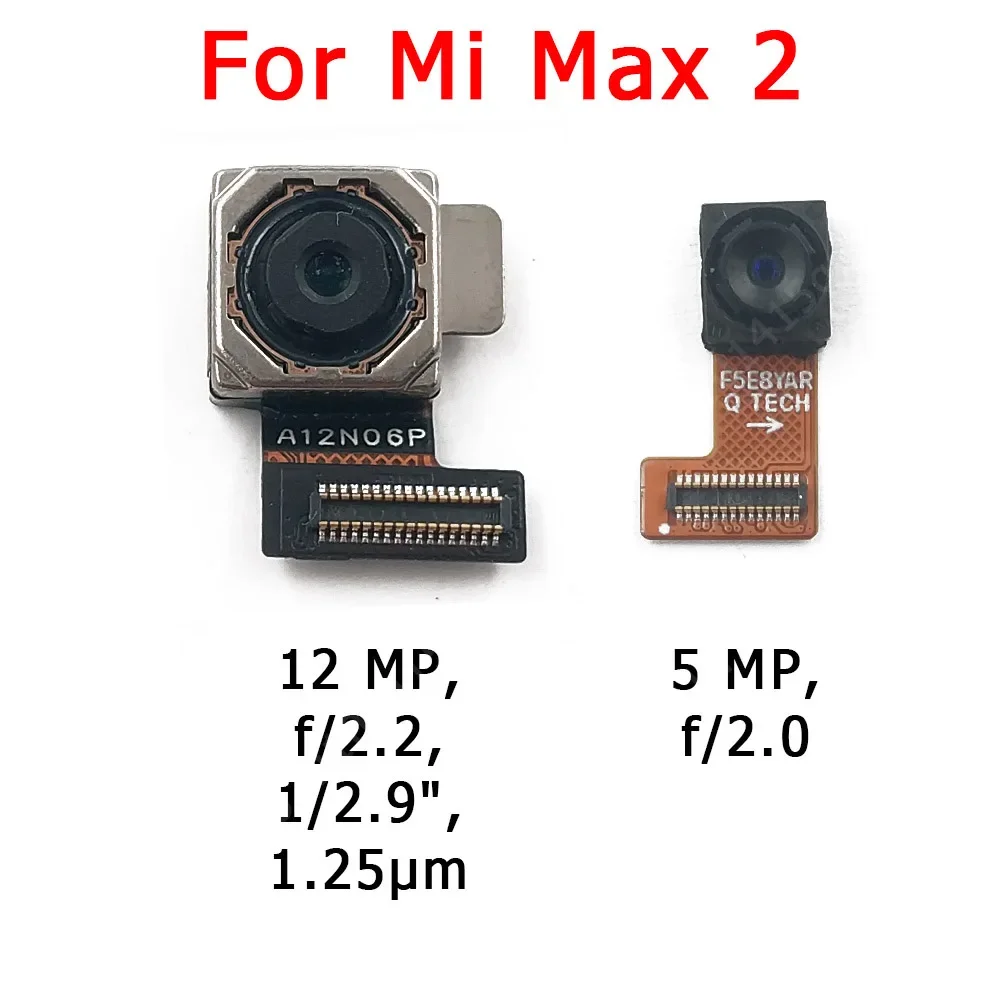 Front and Rear Back Camera For Xiaomi Mi Max 2 3 Max2 Max3 Main Facing Camera Module Flex Cable Replacement Spare Parts