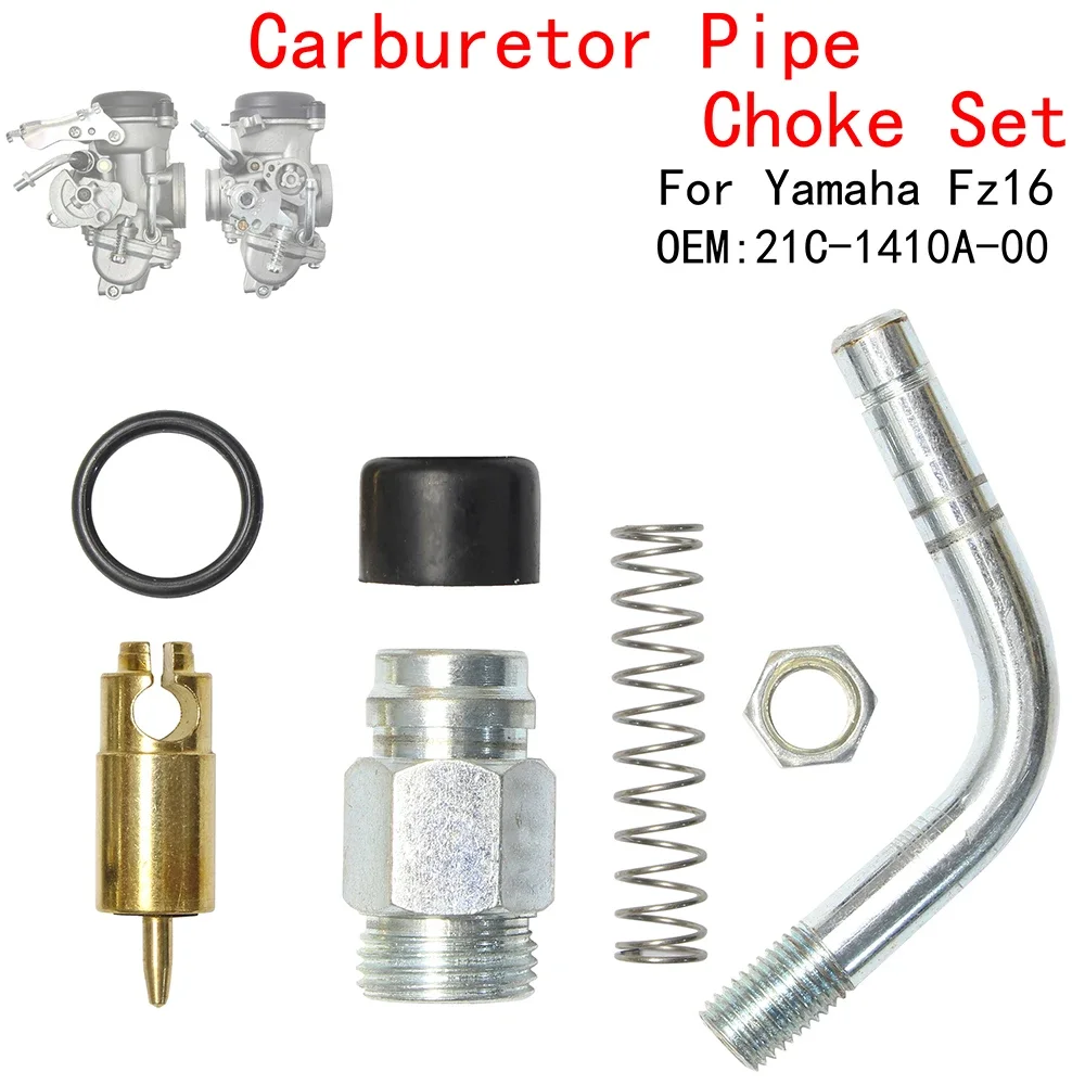 

Choke Starter Set Valve Plunger Kit CHOKE PIPE / CHOKE PIPE For YAMAHA FZ16 SZ16 Fazer Byson Fzs