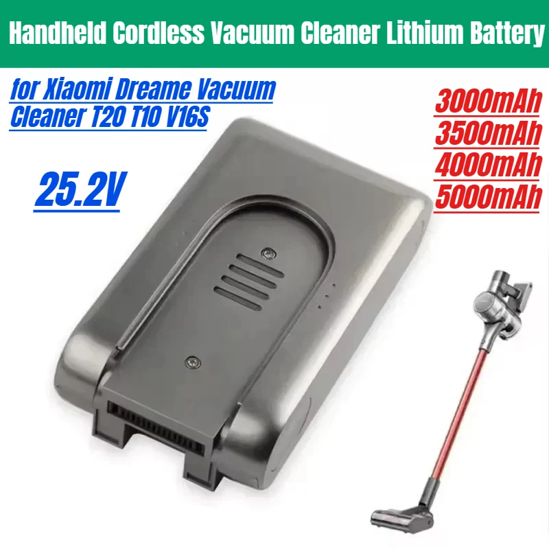 

25.2V 5000mAh for Xiaomi Dreame Vacuum Cleaner T20 T10 V16S Handheld Cordless Vacuum Cleaner Lithium Battery
