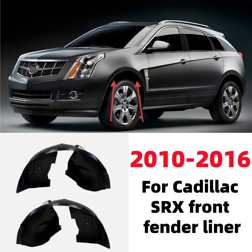 

For Cadillac SRX 2010-2016 car front wheel liner mudguard OE: 22868772/22868774