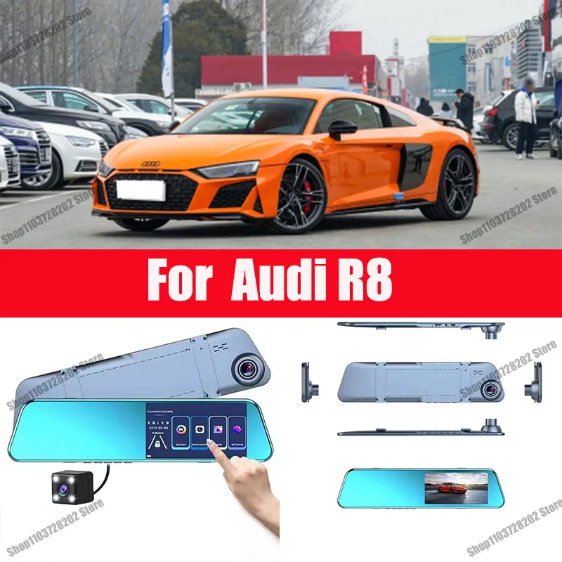 

For Audi R8 Mirror Camera for Car Touch Screen Video Recorder Rearview mirror Dash Cam Front and Rear Camera Mirror DVR