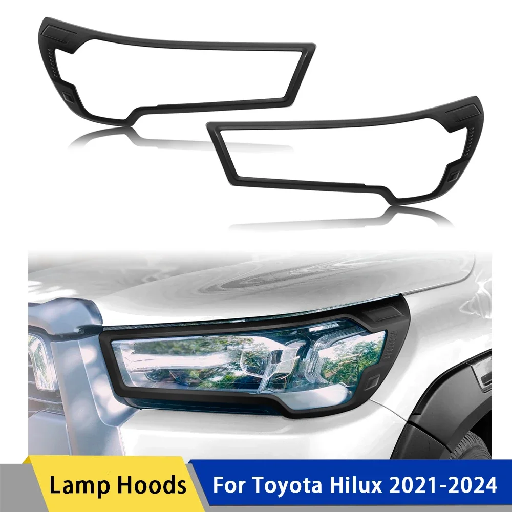 

Matte Black Decorative Headlight Shade Front Light Cover For Toyota Hilux Revo 2021+ Models 4x4 Car Accessories