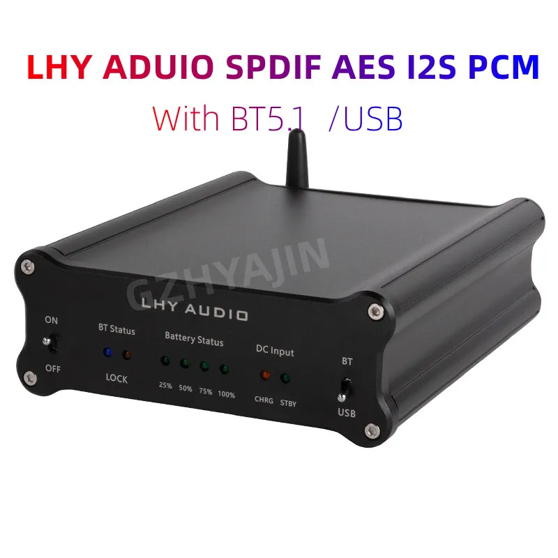 

LHY AUDIO Battery Powered HiEnd Digital Audio Player Bluetooth USB 5.1 Optical SPDIF AES I2S PCM