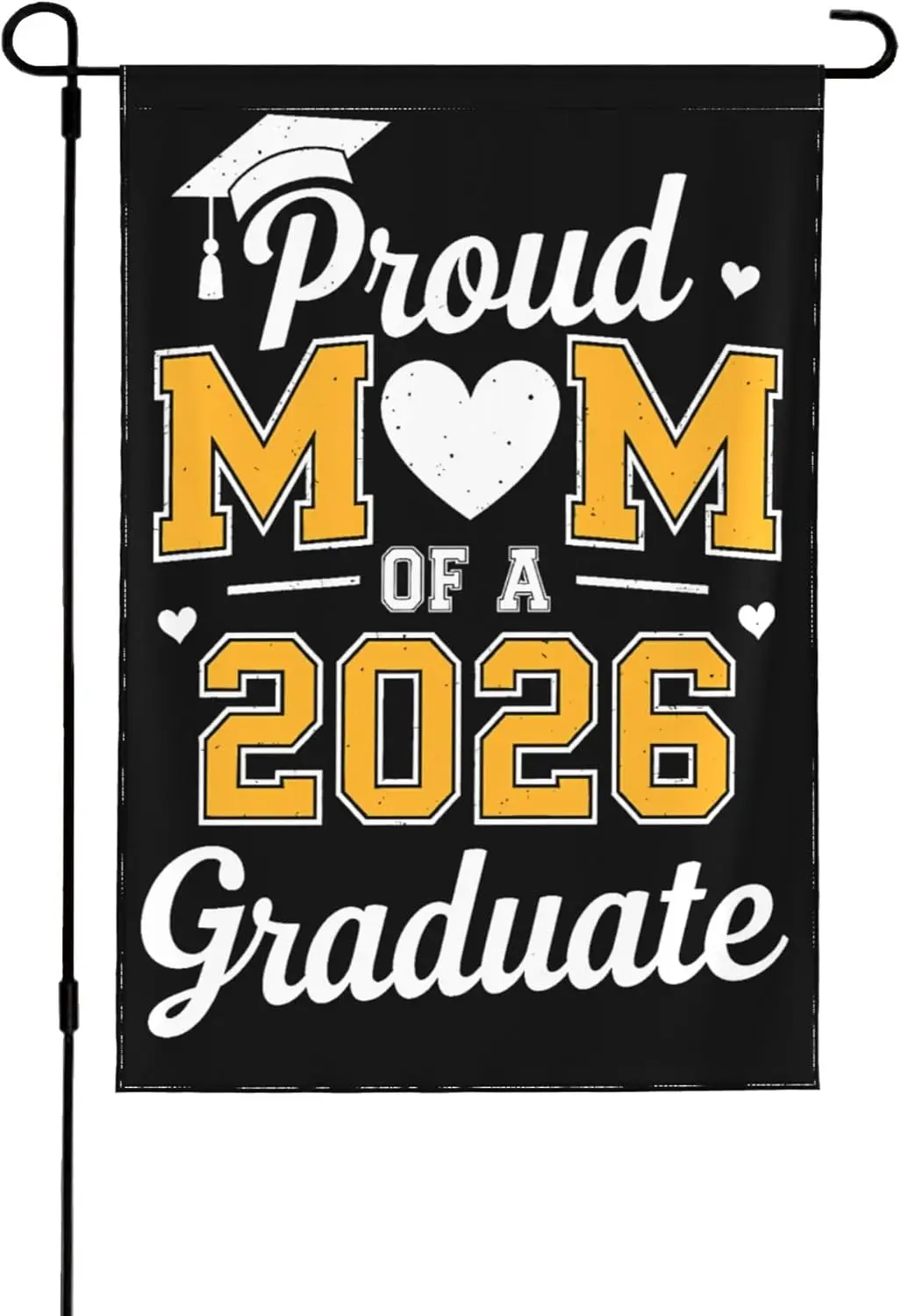 Proud Mom of A Class of 2026 Graduate Garden Flags 12.5