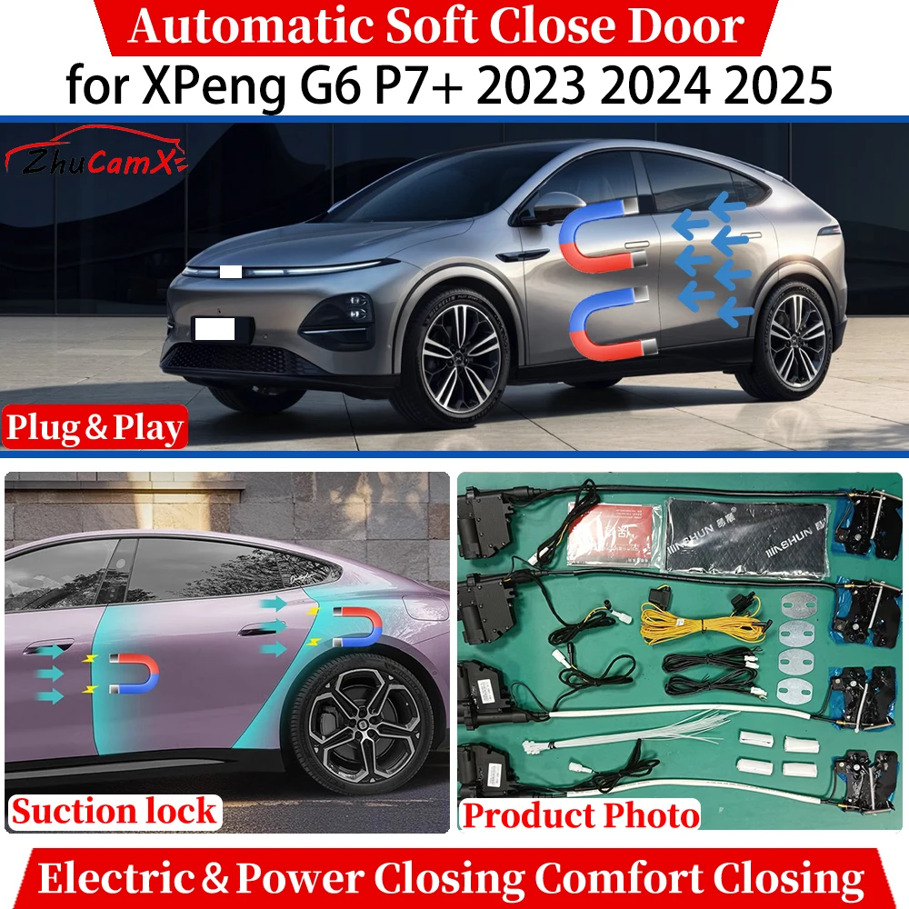 

ZhuCamX for XPeng G6 P7+ 2023-2025 Automatic Soft Close Door Electric Power Closing Comfort Closing Suction lock Quiet System