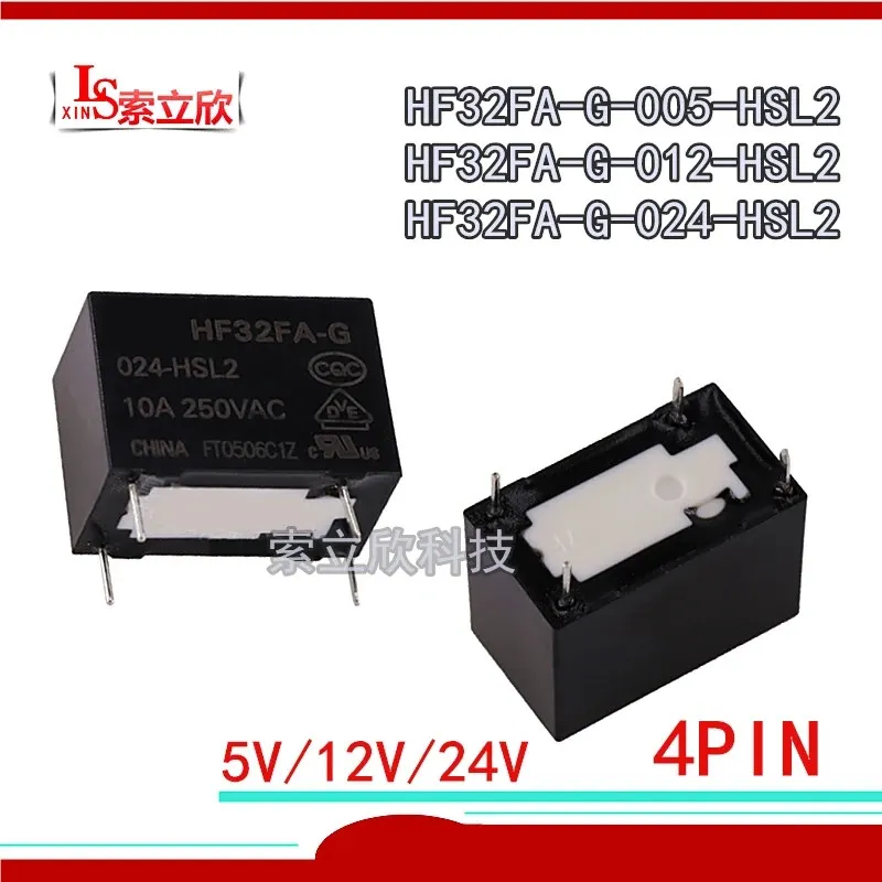 10pcs/lot  New Relay  HF32FA-G-005-HSL2  HF32FA-G-012-HSL2  HF32FA-G-024-HSL2  24V  HF32FA G 024 HSL2 24VDC 12V 5VDC 4PIN 10A