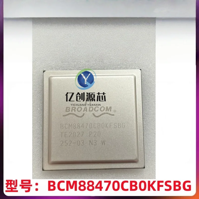 

100% brand new original BCM88470CB0KFSBG BCM88470CBOKFSBG packaged BGA
