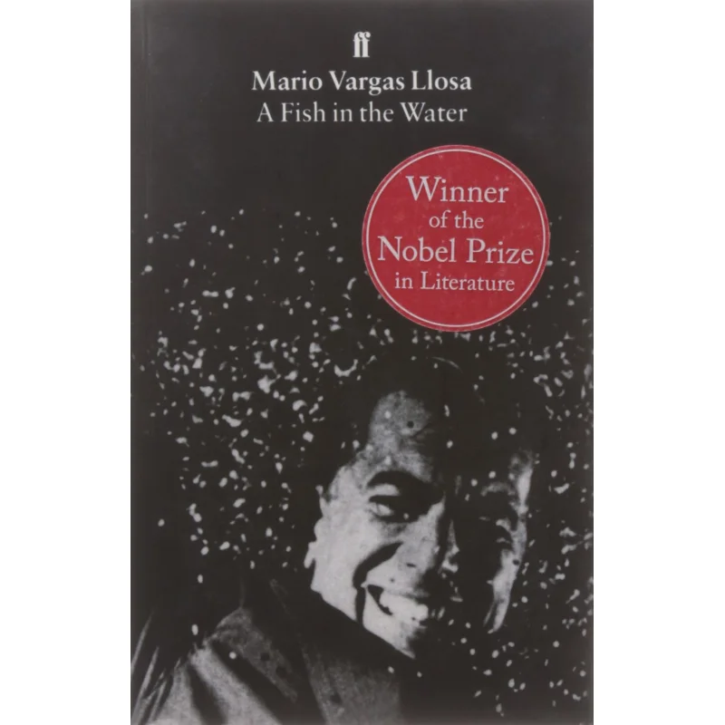 

Рыба в воде Марио Варгас Леза Фабер и Фабер 9780571175123 Книга