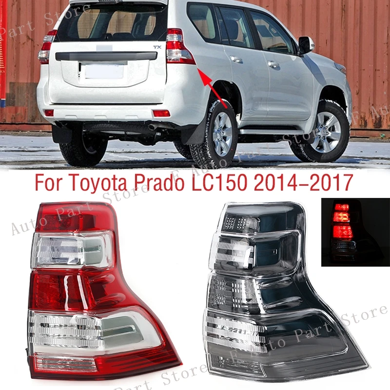For Toyota Land Cruiser Prado LC150 FJ150 2014 2015 2016 2017 Rear Tail Light Assembly Brake Warning Signal Lamp Taillamp
