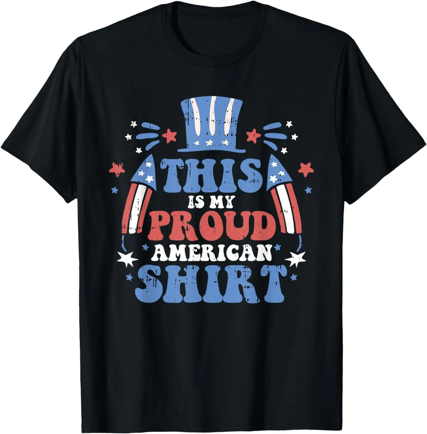 

This Is My Proud American Shirt 4th Of July Patriotic T-Shirt