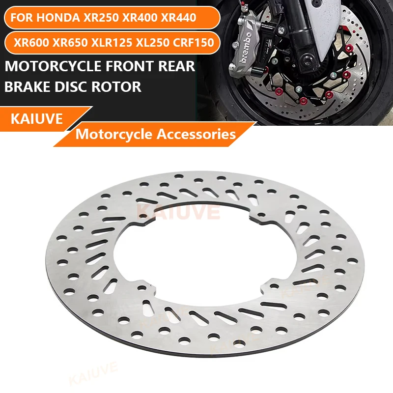 

Motorcycle Front Rear Brake Disc Rotor For Honda XR250 XR400 XR440 XR600 XR650 XLR125 XL250 CRF150 CRF230 CRM250 CR500