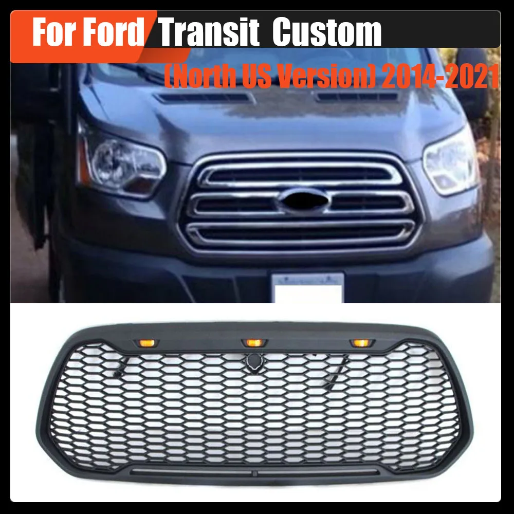 

Fit For Ford Transit Custom (North US Version) 2014-2021 Car ABS Black Or Grey W/LED Light Front Mesh Grill Mask Bumper Grille