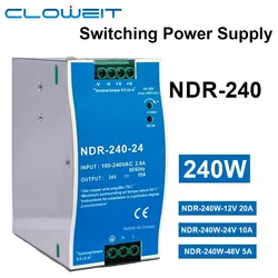 Cloweit NDR 240W 24V 48V Industrial DIN Rail Type Single Group Output Transformer 240VAC Switching Power Supply