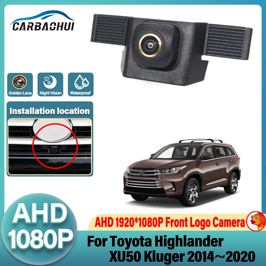 Front View Camera For Toyota Highlander XU50 Kluger 2014 2015 2016 2017 2018 2019 2020 HD Night Vision Parking LOGO Front Camera