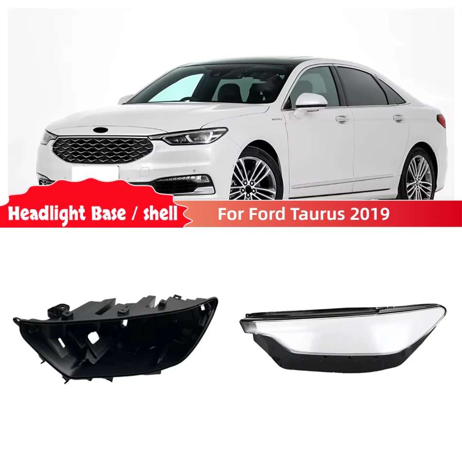 

For Ford Taurus 2019 Car Accessories Base Head Lamp Shell Front Lamp Holder Headlights Lamp Glass