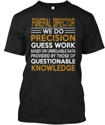 Funeral Director T-Shirt Made in the USA Size S to 5XL