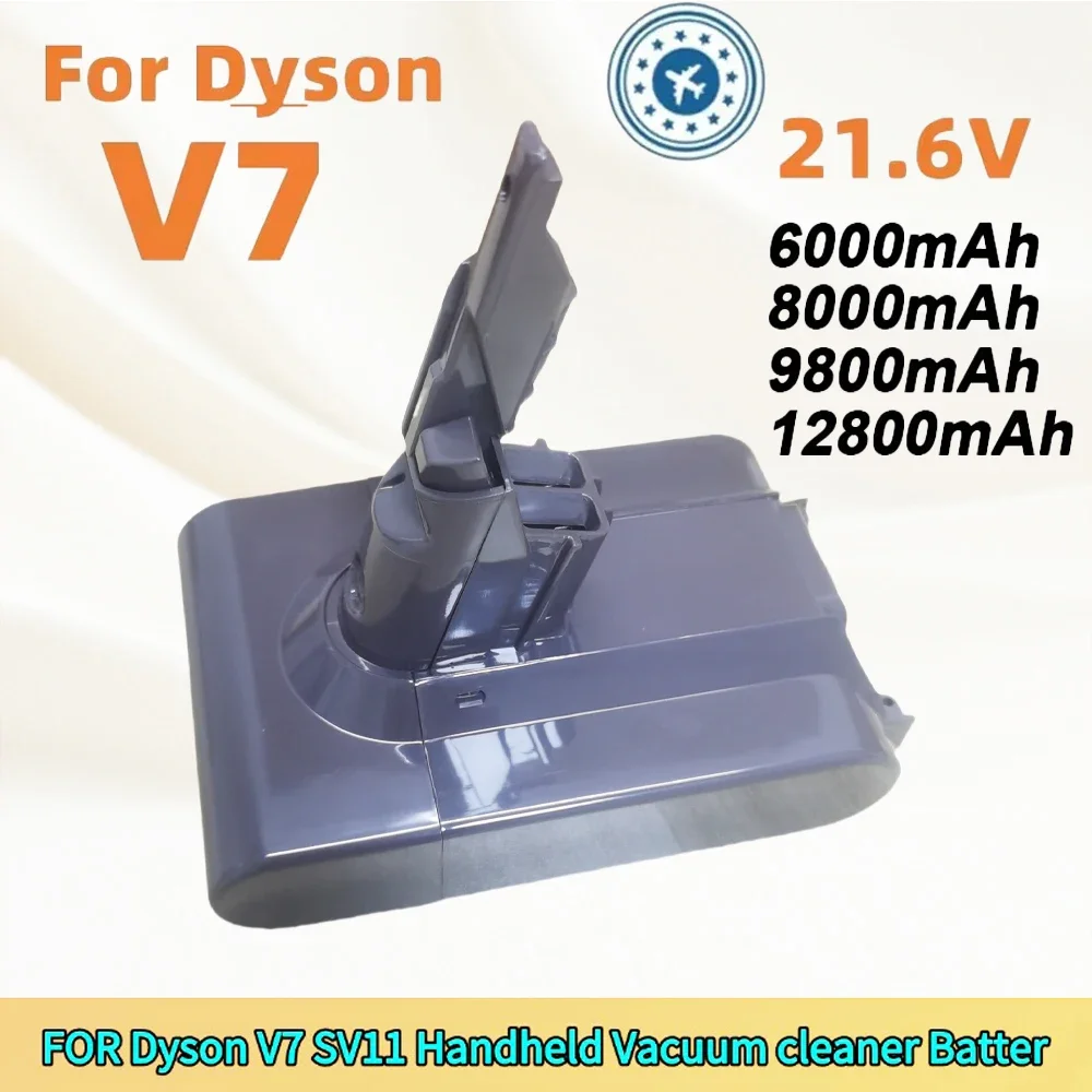 

For Dyson V7 SV11 handheld vacuum cleaner rechargeable battery, 21.6V 12800mAh, large capacity, ultra long battery life,