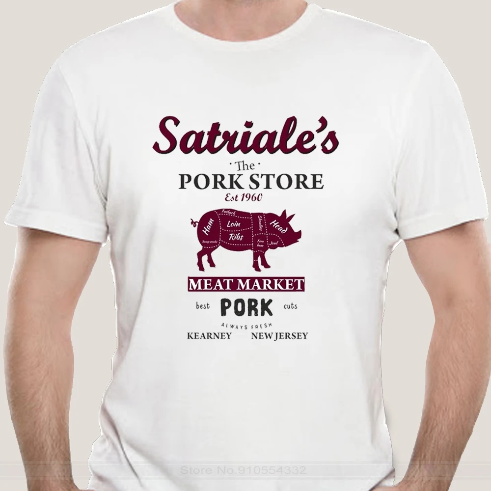 The Sopranos T Shirt Satriales Pork Store New Jersey Gangster Mobster Tv Tony Cool Casual Pride T Shirt Men Unisex New